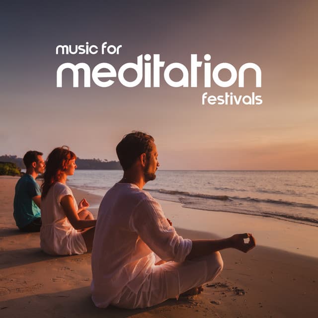 Music for Meditation Festivals - Spiritual Development Academy