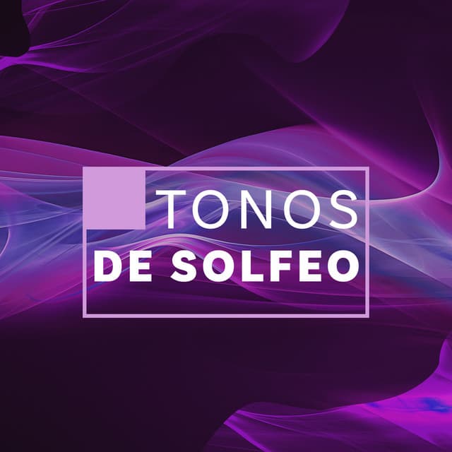 Tonos de Solfeo: Ondas Cerebrales, Frecuencia Curativa - Colección de tonos Solfeggio
