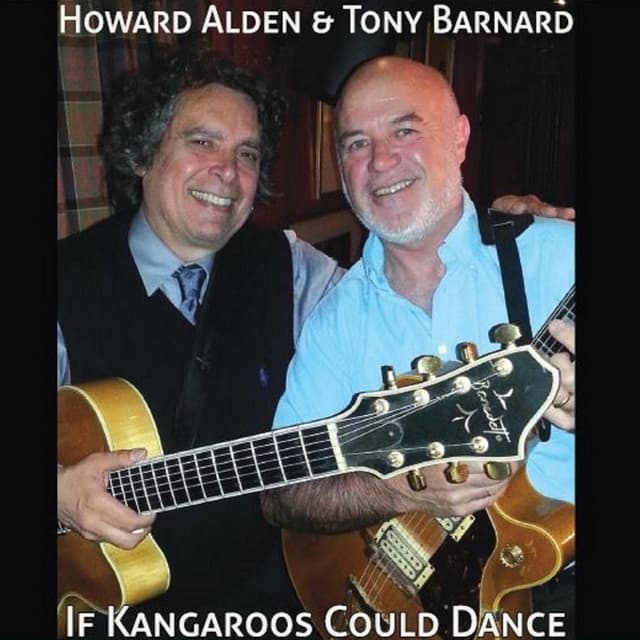 If Kangaroos Could Dance - Howard Alden