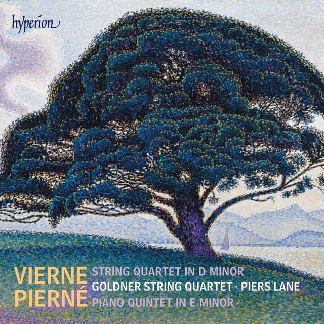 Pierné: Piano Quintet – Vierne: String Quartet - Goldner String Quartet