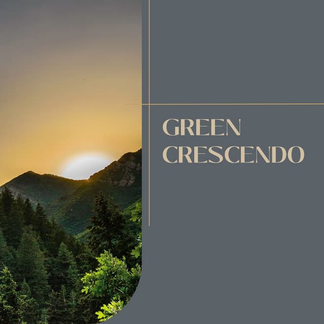 Green Crescendo - Nature Sounds for Sleep and Relaxation