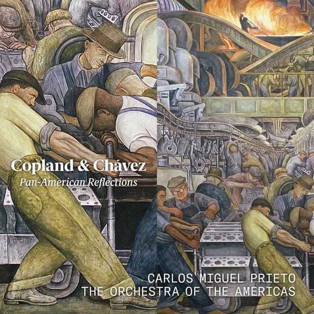 Copland & Chávez: Pan-American Reflections - Aaron Copland