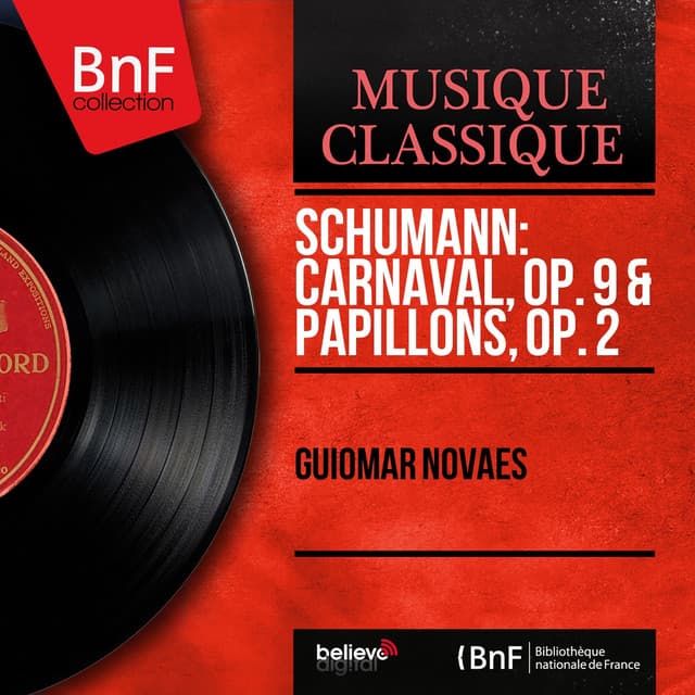 Schumann: Carnaval, Op. 9 & Papillons, Op. 2 - Robert Schumann
