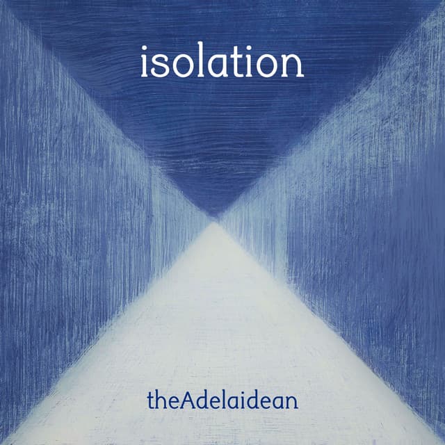 isolation - theadelaidean