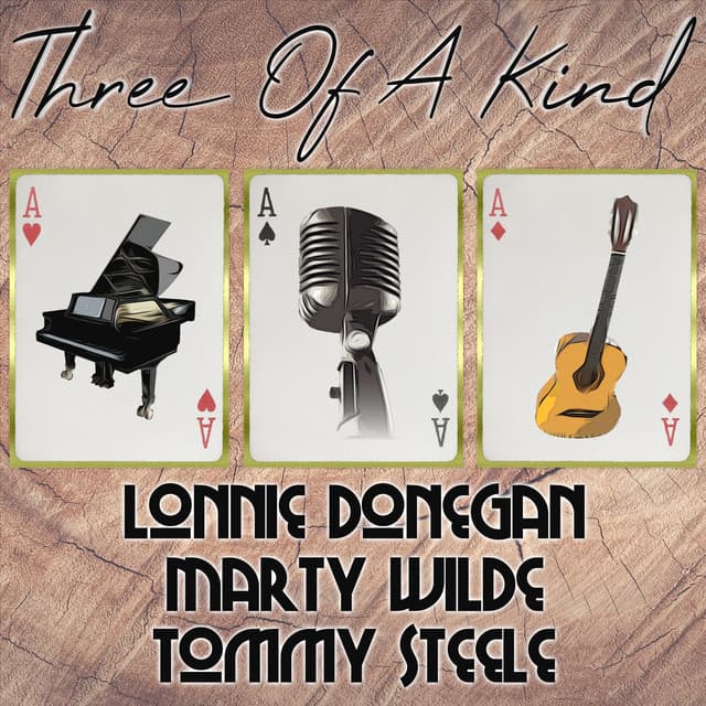 Three of a Kind: Lonnie Donegan, Marty Wilde, Tommy Steele - Lonnie Donegan