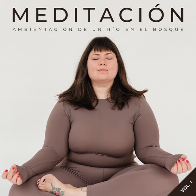 Meditación: Ambientación De Un Río En El Bosque Vol. 1 - Sonido relajante de la naturaleza