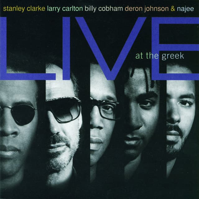 Stanley Clarke & Friends Live At The Greek - Stanley Clarke