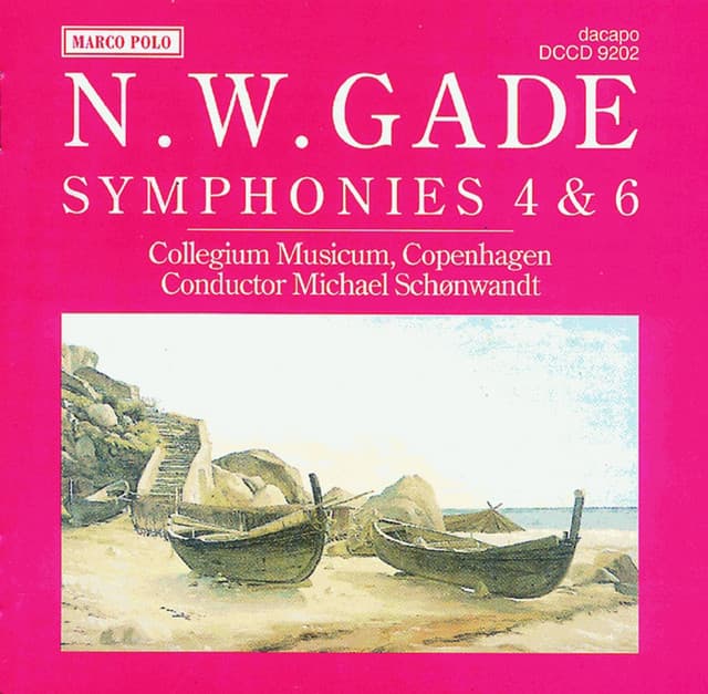 Gade, N.: Symphonies Nos. 4 and 6 - Niels Wilhelm Gade