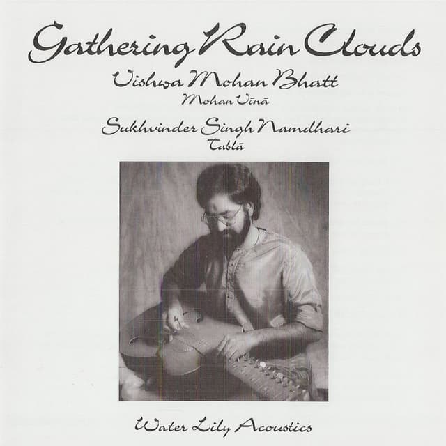 Gathering Rain Clouds - Vishwa Mohan Bhatt