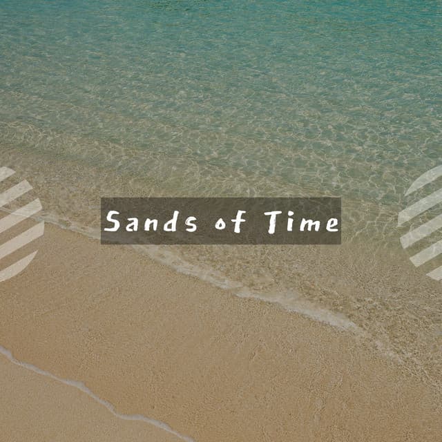 Sands of Time - Calm Music