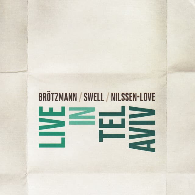 Live in Tel Aviv - Peter Brötzmann