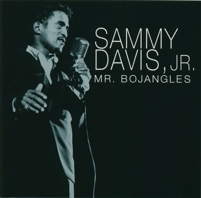 Mr. Bojangles - Sammy Davis Jr.