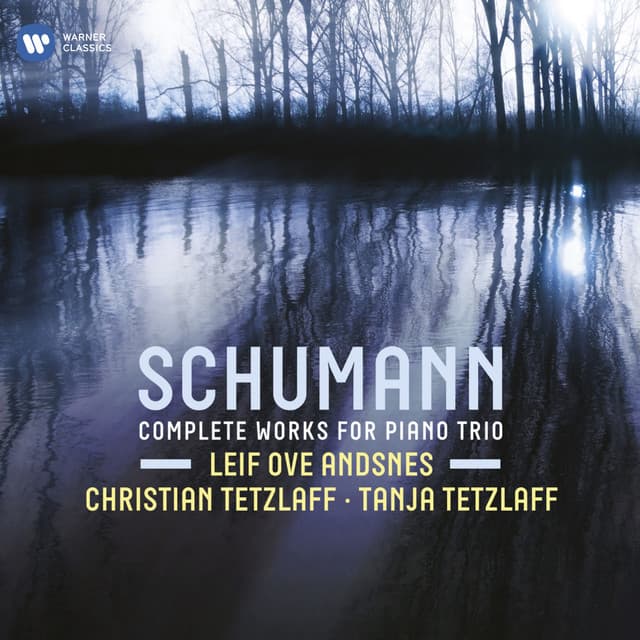 Schumann: Complete Works for Piano Trio - Robert Schumann