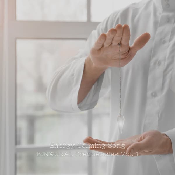 Energy Calming Song BINAURAL Frequencies Vol. 1 - Calming Beats