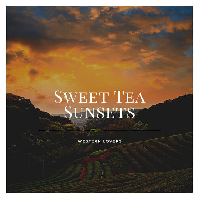 Sweet Tea Sunsets - Western Lovers