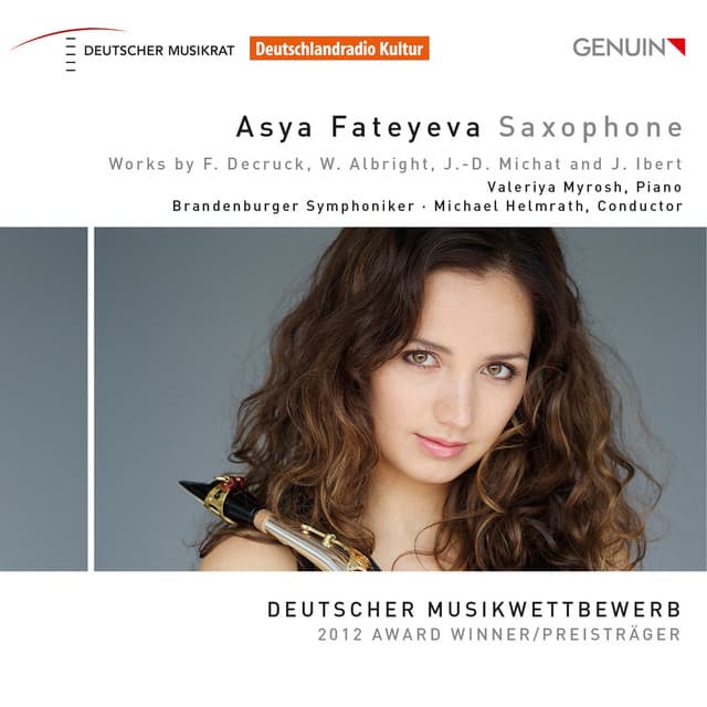 Decruck, Albright, Michat & Ibert: Saxophone Sonatas & Concertos - Asya Fateyeva