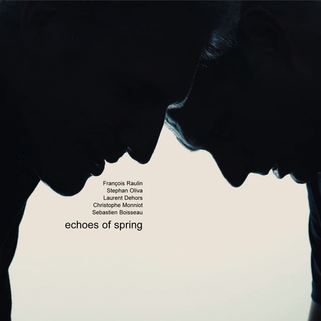 Echoes of Spring - François Raulin