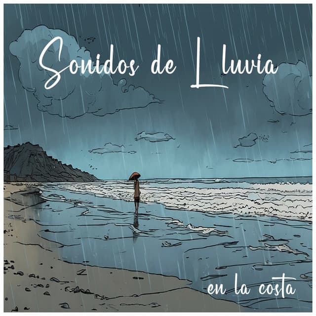 Sonidos de Lluvia en la Costa - Música Ambiente