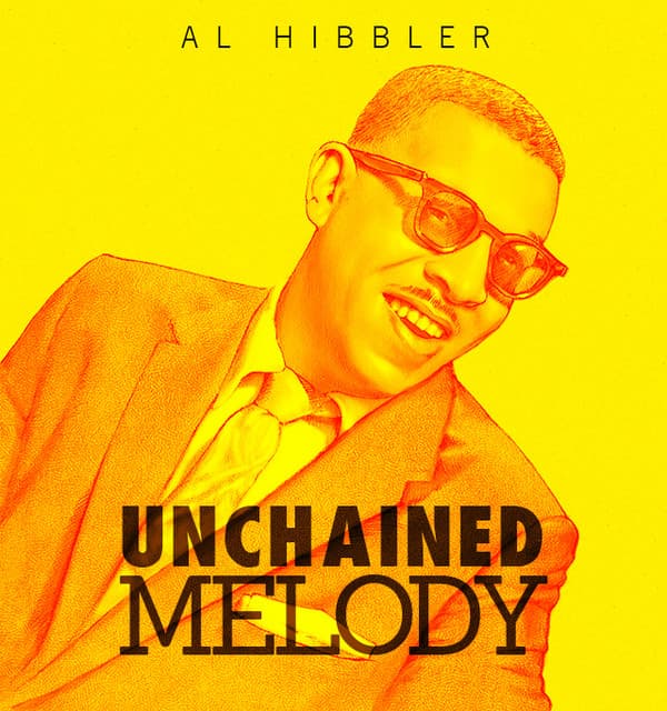 Unchained Melody - Al Hibbler