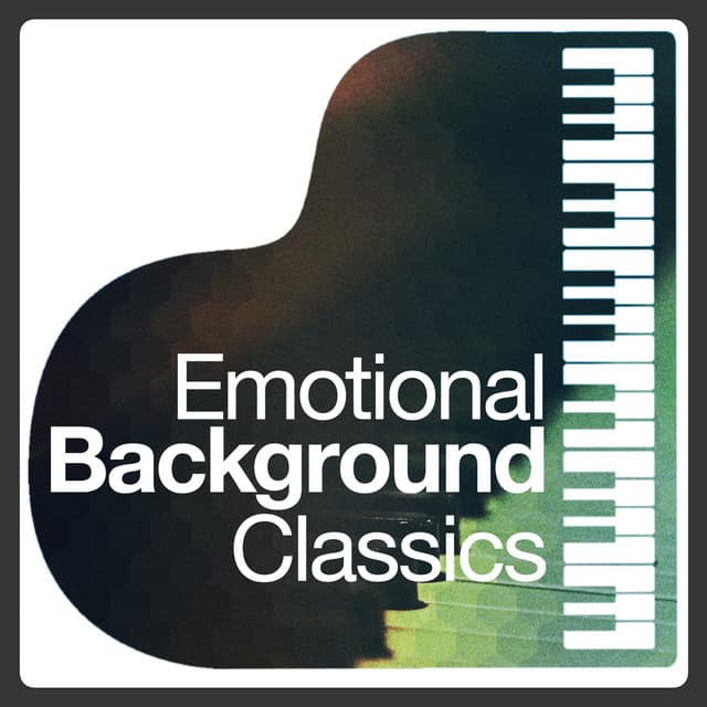 Emotional Background Classics - Sad Songs Music