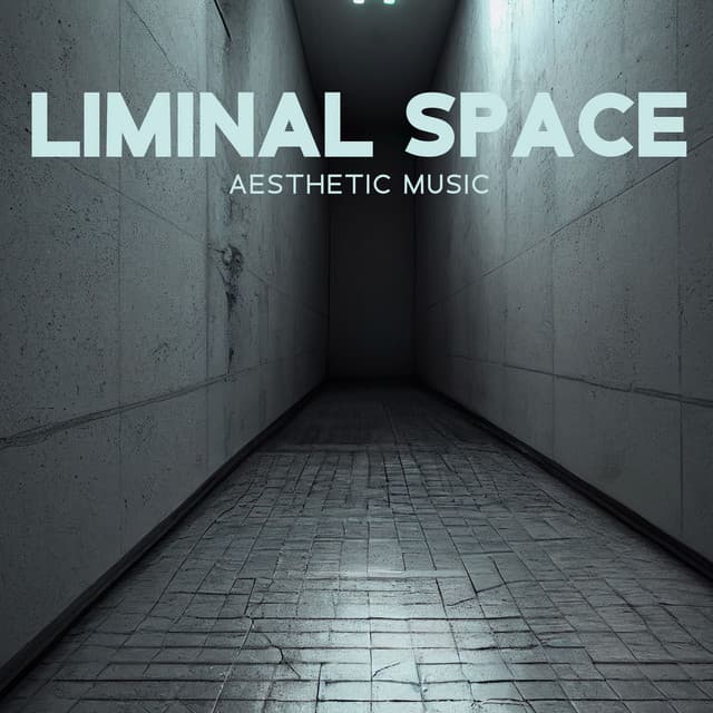 Liminal Space Aesthetic Music: Surreal and Eerie Ambiance Atmospheres of Backrooms and Abandoned Places - Spa Chillout Music Collection