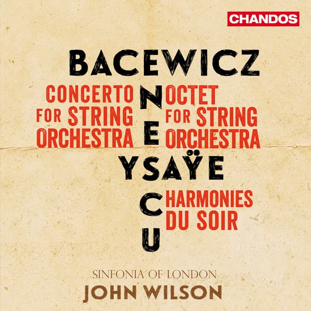 Bacewicz, Enescu, Ysaÿe: Music for Strings - Sinfonia Of London