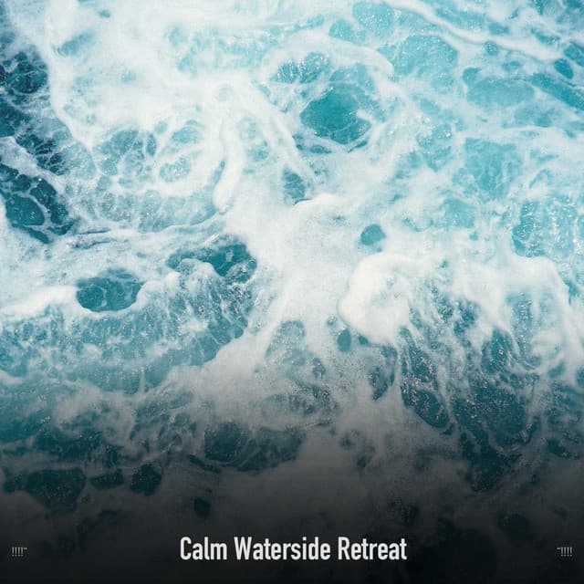 !!!!" Calm Waterside Retreat "!!!! - Ocean Waves