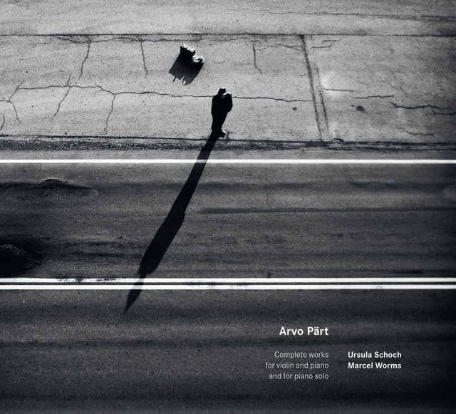 Pärt: Complete Works for Violin and Piano & Piano Solo - Arvo Pärt