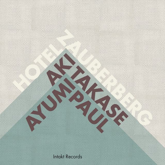 Hotel Zauberberg - Aki Takase