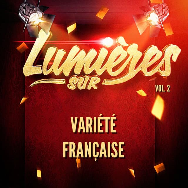 Lumières sur variété française, vol. 2 - Variété Française