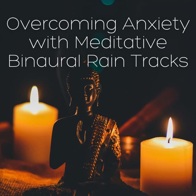 Overcoming Anxiety with Meditative Binaural Rain Tracks - 432 Hz Destroy Unconscious Blockages