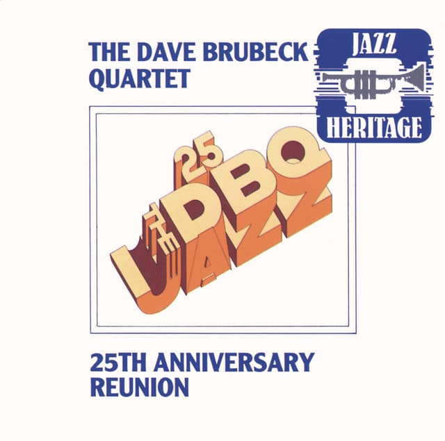 25th Anniversary Reunion - The Dave Brubeck Quartet
