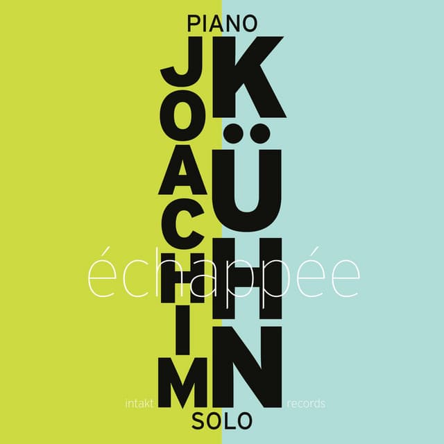 Échappée - Joachim Kühn