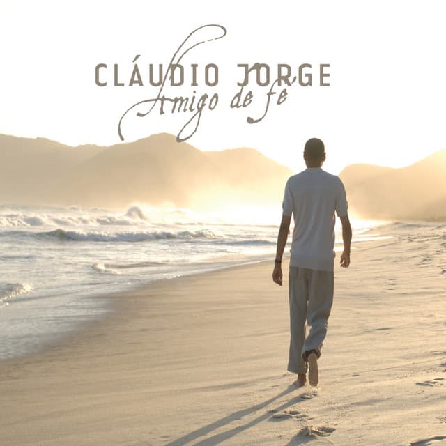Amigo de Fé - Cláudio Jorge