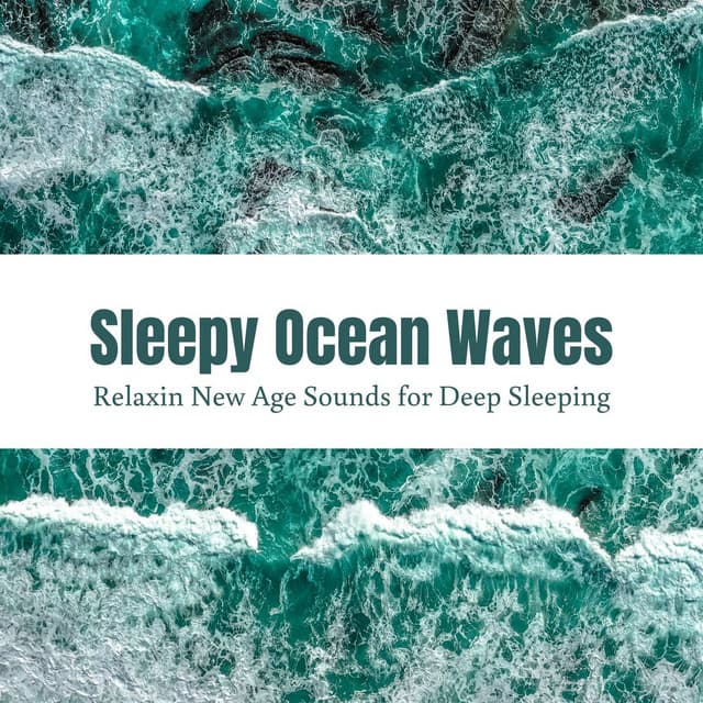 Sleepy Ocean Waves - Relaxin New Age Sounds for Deep Sleeping - Sleeping Culture