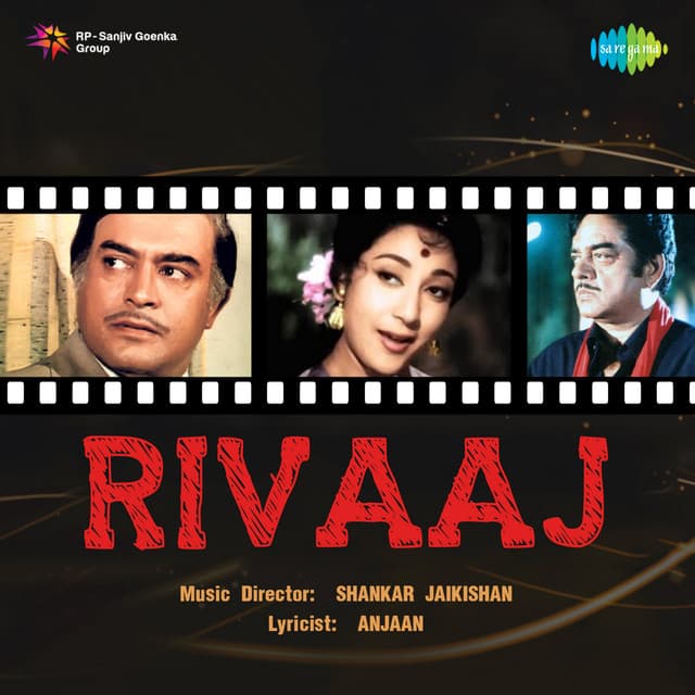 Rivaaj - Shankar Jaikishan