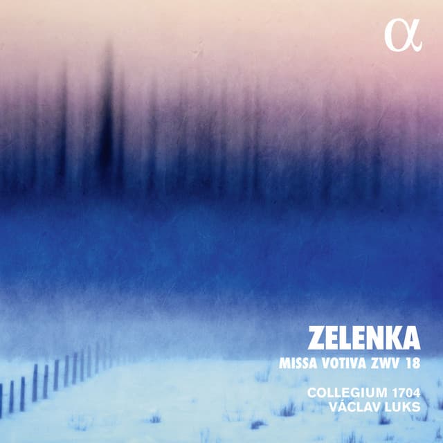 Zelenka: Missa Votiva, ZWV 18 - Jan Dismas Zelenka