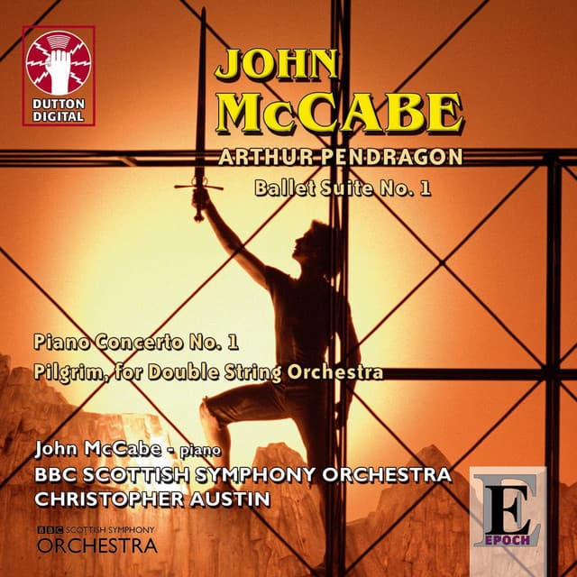 McCabe: Arthur Pendragon - Ballet Suite No.1 - John McCabe