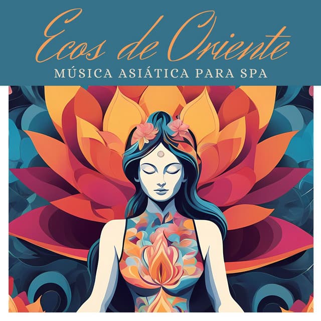 Ecos de Oriente: Música Asiática para Spa que Transporta a un Estado de Paz Interior - Asian Silence Duo