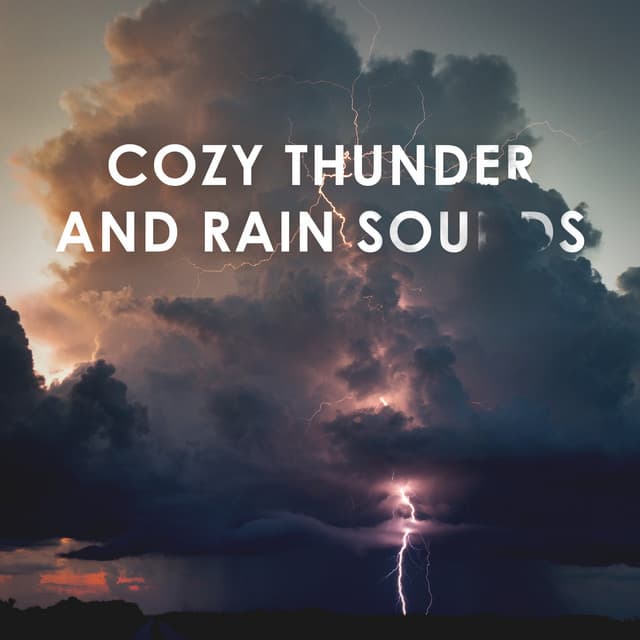 Cozy Thunder and Rain Sounds: Mellow Sleep Meditation & Study Ambience - Thunder Meditation
