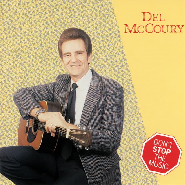 Don't Stop The Music - Del McCoury