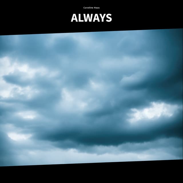 Always - Caroline Haas