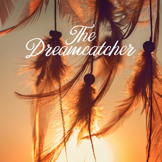 The Dreamcatcher: Native American Sound Healing for Inner Calm - Tribal Drums Ambient