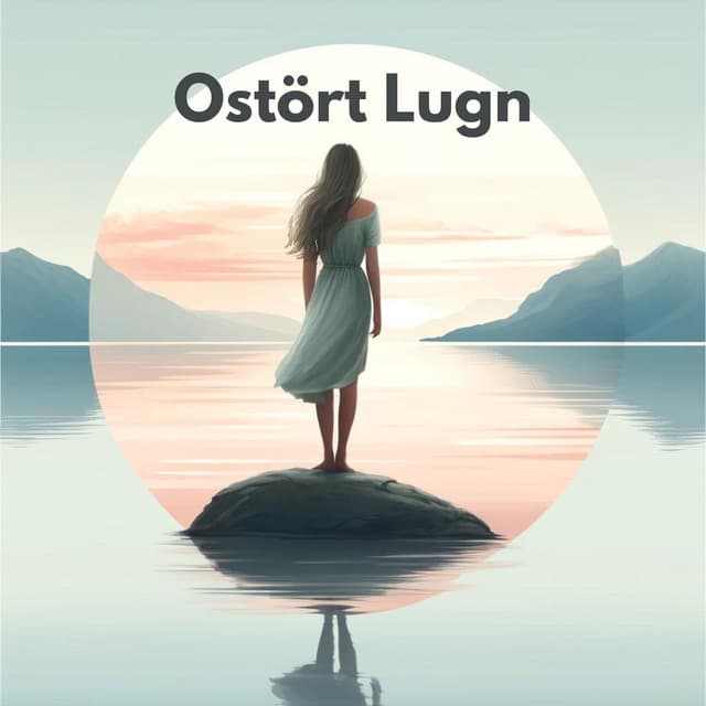 Ostört Lugn - Deep Meditation Academy