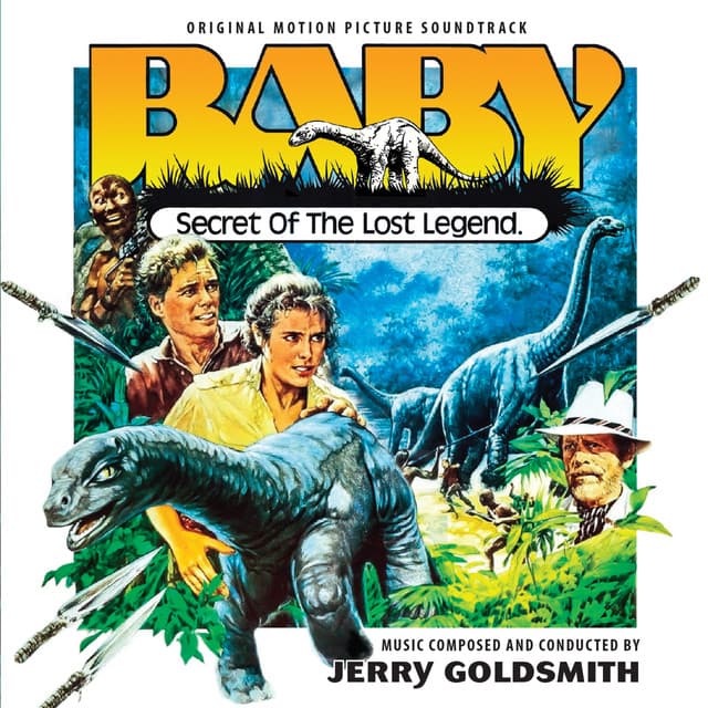Baby: Secret of the Lost Legend - Jerry Goldsmith