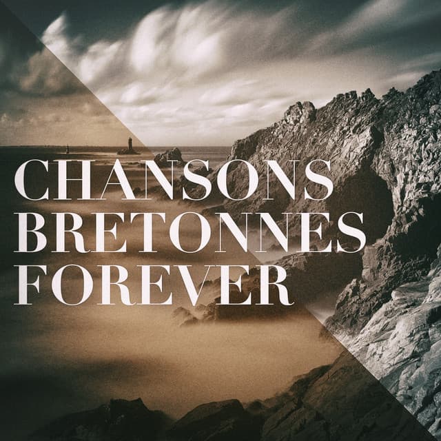 Chansons bretonnes forever - Celtic Music for Relaxation