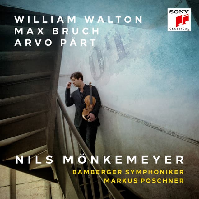 William Walton, Max Bruch, Arvo Pärt - Nils Mönkemeyer
