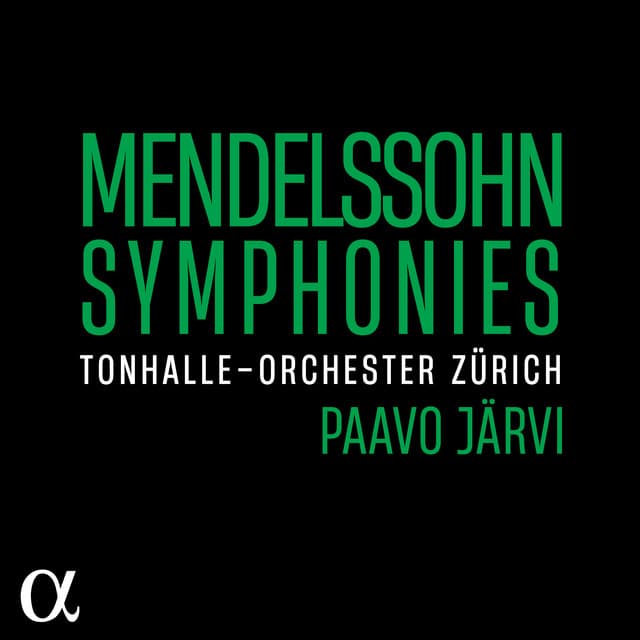 Mendelssohn: Symphonies - Felix Mendelssohn