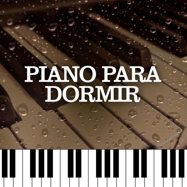 Piano Para Dormir - Piano Suave Relajante