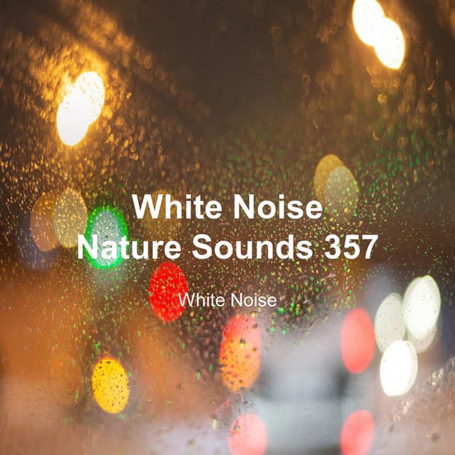 White Noise 357 - White Noise